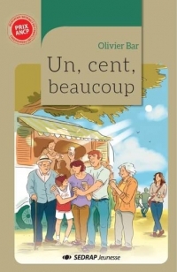 Un, cent, beaucoup - le roman