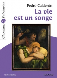 La Vie est un songe - Classiques et Patrimoine (2018)
