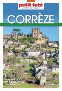 CORRÈZE 2024 Carnet Petit Futé