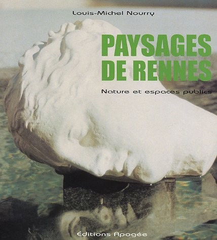 Paysages de Rennes : Nature et espaces publics