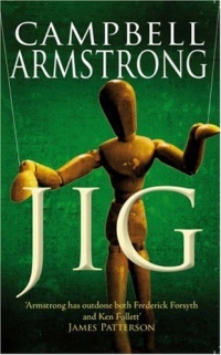 [(Jig)] [by: Campbell Armstrong]
