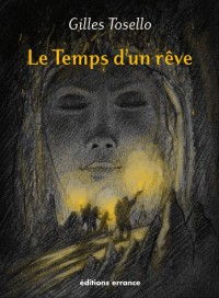 Le temps d'un rêve