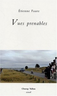 Vues prenables