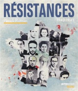Résistances ((Coédition Arte Editions)): (1940-1945)