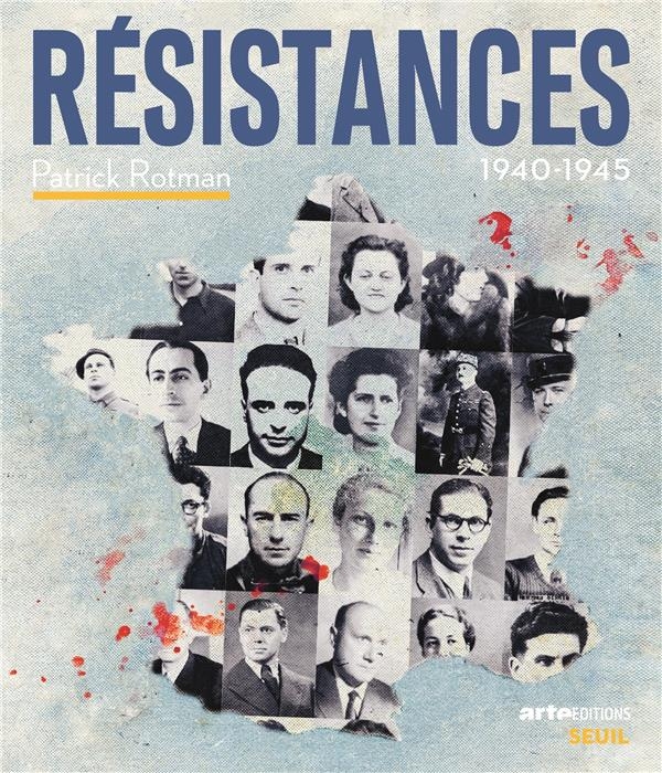 Résistances ((Coédition Arte Editions)): (1940-1945)
