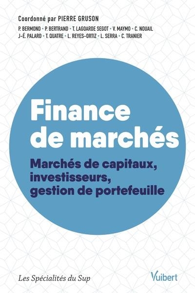 Finance de marché: Places financières, acteurs, gestion de portefeuille