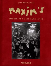 MAXIM'S LE MIROIR DE LA VIE