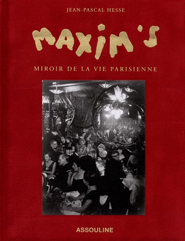 MAXIM'S LE MIROIR DE LA VIE