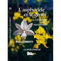 L'asphodèle et le genêt: La muse Tome 3