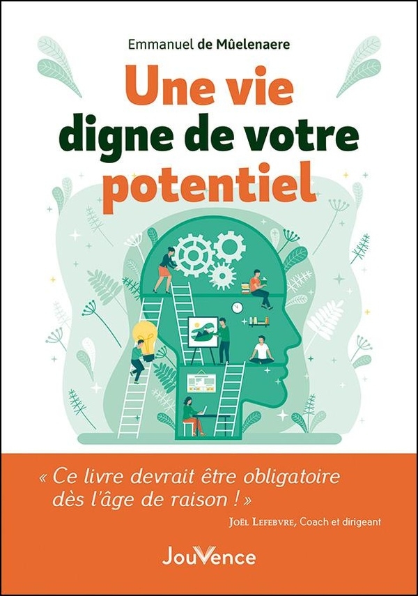 Maîtriser les Leviers de Nos Potentiels