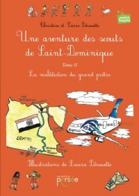 Une aventure des scouts de Saint-Dominique Tome 2