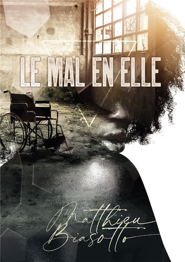 Le mal en elle
