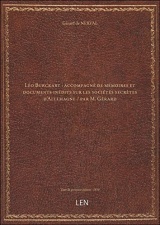 Léo Burckart : accompagné de mémoires et documents inédits sur les sociétés secrètes d'Allemagne / par M. Gérard [édition 1839]