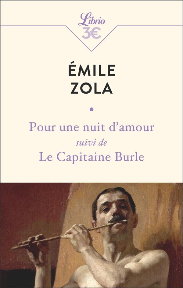 Pour une nuit d'amour suivi de Le Capitaine Burle