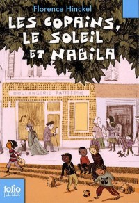 Les copains, le soleil et Nabila