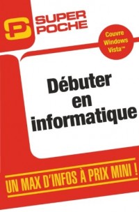 Débuter en Informatique
