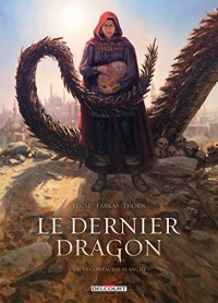 Le Dernier Dragon T03: La Compagnie blanche