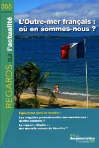 L'Outre-mer français : où en sommes-nous ? (n.355 octobre 2009)