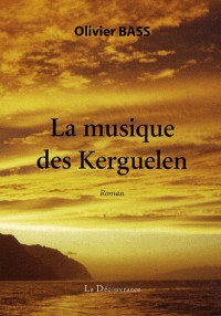La Musique des Kerguelen