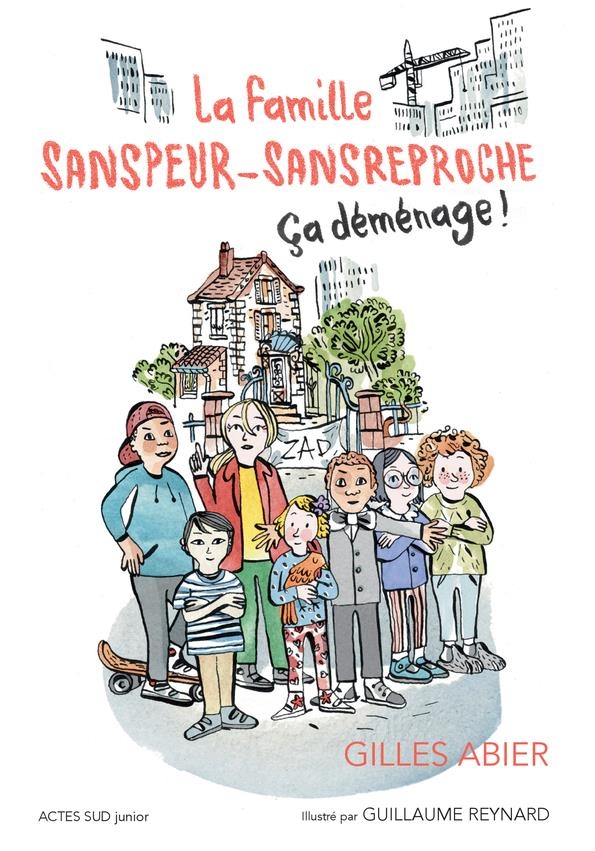 La famille Sanspeur et Sansreproche - T1 Ça déménage !