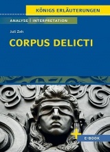 Corpus Delicti von Juli Zeh: Textanalyse und Interpretation