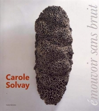Carole Solvay. (é)mouvoir sans bruit
