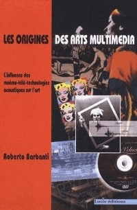 Origines des Arts Multimedia: L'influence des mnémo-télé-technologies acoustiques sur l'art