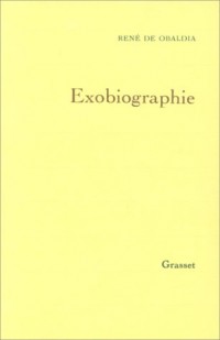 EXOBIOGRAPHIE. Mémoires