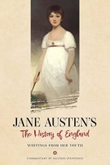 Jane Austen's the History of England: Writings from Her Youth
