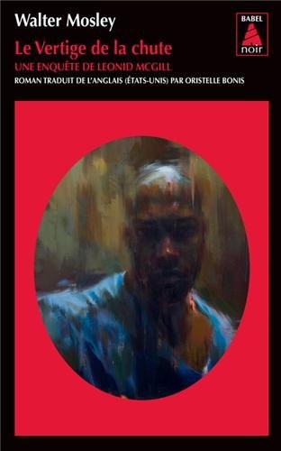 Le vertige de la chute : Une enquête de Leonid McGill