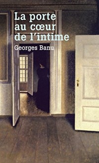 La Porte, au coeur de l'intime