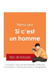 Réussir son Bac de français 2025 : Analyse de l'autobiographie Si c'est un homme de Primo Levi