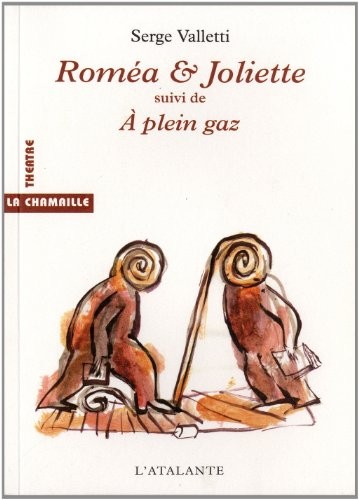 Romea et Joliette suivi de A plein gaz