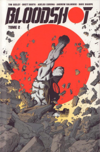 Bloodshot, Tome 2 :