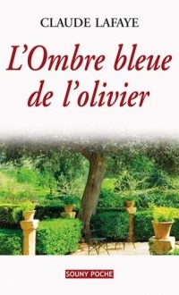 L'ombre bleue de l'olivier