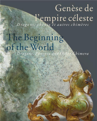 Genese de l'Empire Céleste / the Beginning of the World - Dragons, Phenix et Autres Chimeres / Drago