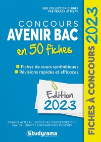 Concours Avenir Bac en 50 fiches