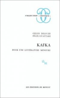 Kafka. Pour une littérature mineure