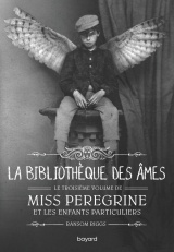 Miss Peregrine, Tome 03: La bibliothèque des âmes [Poche]