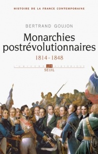 Monarchies postrévolutionnaires. 1814-1848 (2)