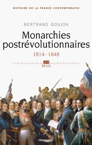 Monarchies postrévolutionnaires. 1814-1848 (2)