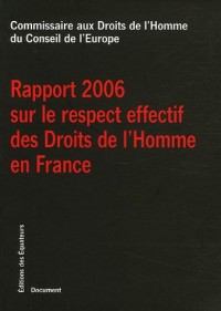 Rapport 2006 sur le respect effectif des Droits de l'Homme en France