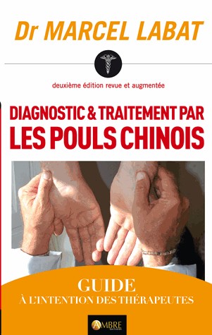 Diagnostic & traitement par les pouls chinois