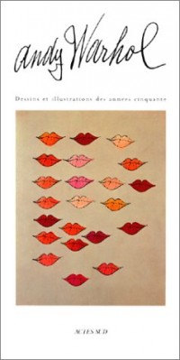 Andy Warhol : Dessins et illustrations des années cinquante