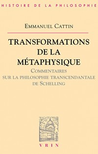 Transformations de la métaphysique (Bibliothèque d'Histoire de la Philosophie)