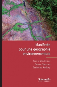 Manifeste pour une géographie environnementale. Géographie, écologie et politique