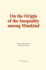 On the Origin of the Inequality among Mankind