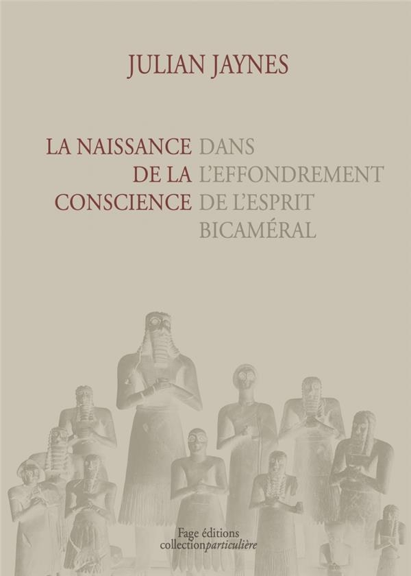 La Naissance de la Conscience Dans l'Effondrement de l'Espri