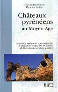 Châteaux pyrénéens au Moyen Age