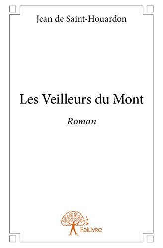 Les Veilleurs du Mont